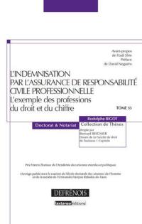 L'indemnisation par l'assurance de responsabilité civile professionnelle : l'exemple des professions du droit et du chiffre