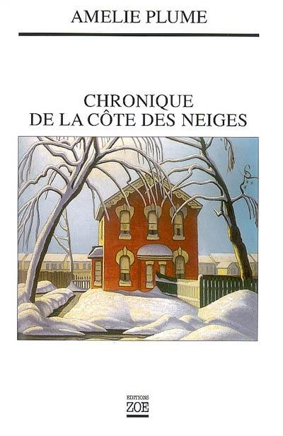 Chronique de la côte des Neiges