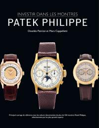 Investir dans les montres : Patek Philippe