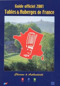 Tables et auberges de France, guide officiel 2001