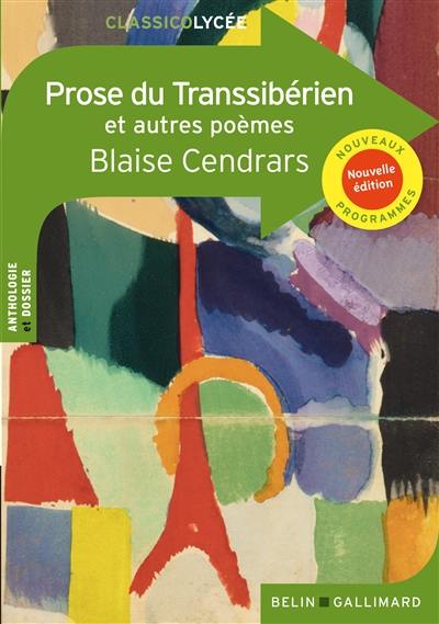 Prose du Transsibérien : et autres poèmes : nouveaux programmes