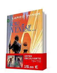 Largo Winch : offre découverte T9 + T10