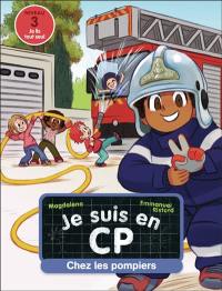 Je suis en CP. Vol. 13. Chez les pompiers : niveau 3