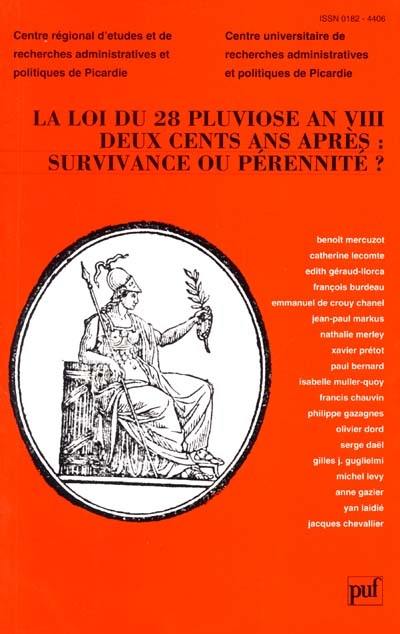La loi du 28 pluviôse an VIII, deux cents ans après : survivance ou pérennité ?