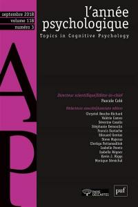 Année psychologique (L'), n° 3 (2018). Le langage, une fonction cognitive spécifique ou générale ?. Language as domain-specific or domain-general cognitive function ?