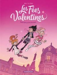 Les fées valentines. Vol. 1. Traversine au bois dormant (48 h BD 2020)