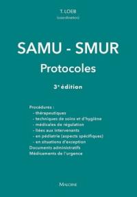 SAMU-SMUR : protocoles