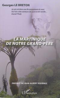 La Martinique de notre grand-père