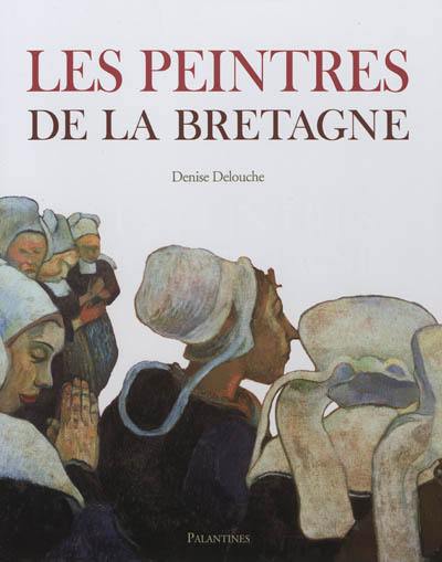 Les peintres de la Bretagne