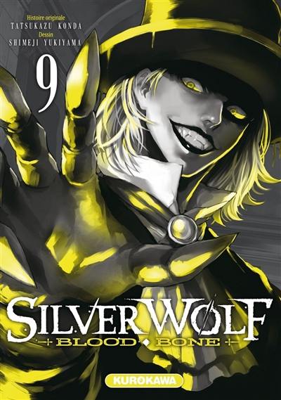 Silver Wolf : blood, bone. Vol. 9