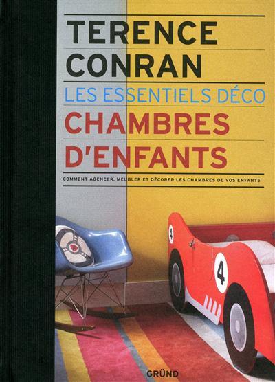 Chambres d'enfants : comment agencer, meubler et décorer les chambres de vos enfants