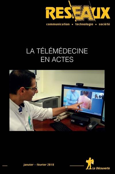 Réseaux, n° 207. La télémédecine en actes