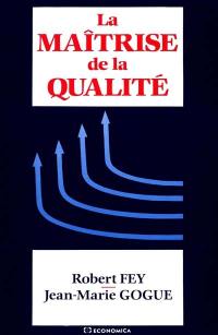 La maîtrise de la qualité