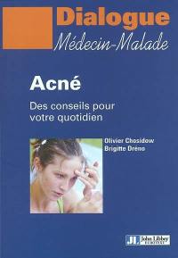 Acné : des conseils pour votre quotidien