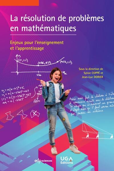 La résolution de problèmes en mathématiques : enjeux pour l'enseignement et l'apprentissage