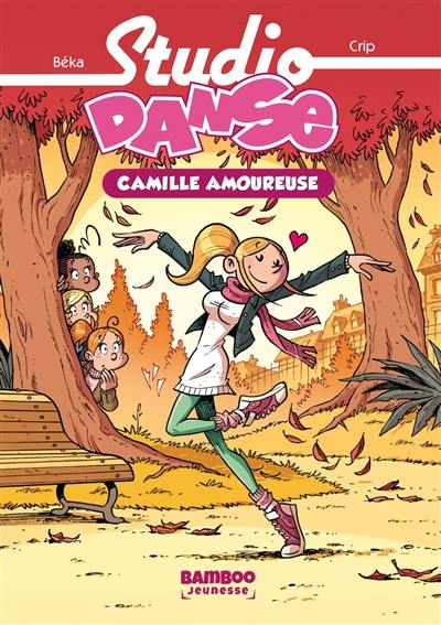 Studio danse. Vol. 5. Camille amoureuse