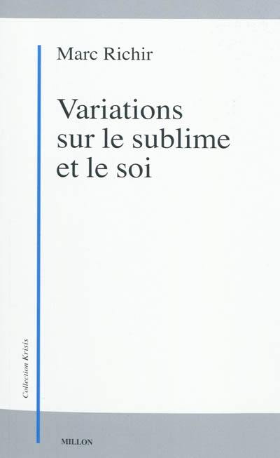 Variations sur le sublime et le soi