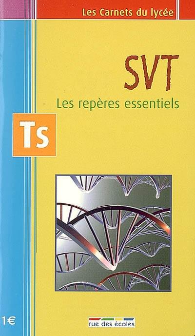 SVT TS : les repères essentiels