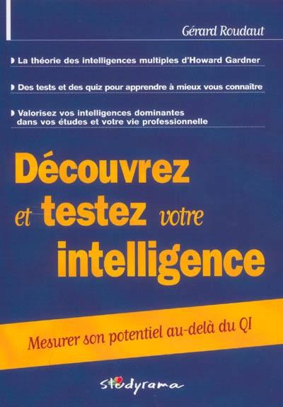 Découvrez et testez votre intelligence : mesurer son potentiel au-delà du QI