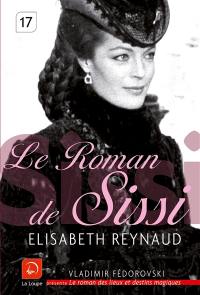 Le roman de Sissi