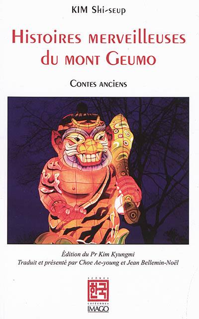 Histoires merveilleuses du mont Geumo : contes anciens