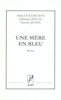 Une mère en bleu