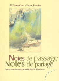 Notes de passage, notes de partage : trente ans de musique en région et à Toulouse