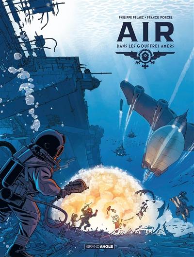 Air. Vol. 2. Dans les gouffres amers