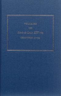 Les oeuvres complètes de Voltaire. Vol. 13D. Siècle de Louis XIV. Vol. 6. Chapitres 31-39