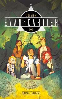 Dossier Evan Cartier. Vol. 2. Cité secrète