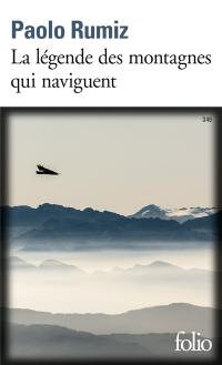 La légende des montagnes qui naviguent