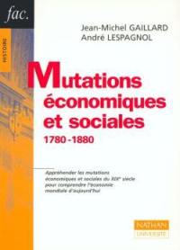 Mutations économiques et sociales : 1780-1880