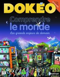 Comprendre le monde : les grands enjeux de demain