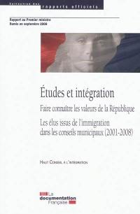 Etudes et intégration : faire connaître les valeurs de la République, les élus issus de l'immigration dans les conseils municipaux (2001-2008) : rapport au Premier ministre remis en septembre 2009