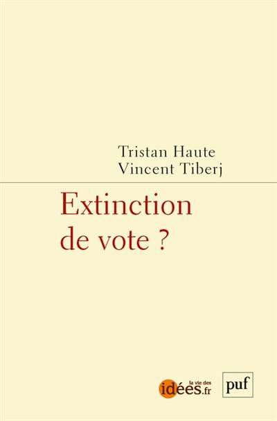 Extinction de vote ?