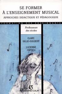 Se former à l'enseignement musical : approche didactique et pédagogique