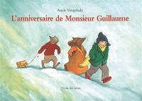 L'anniversaire de Monsieur Guillaume