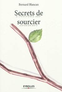 Secrets de sourcier