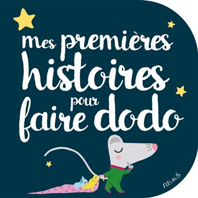 Mes premières histoires pour faire dodo