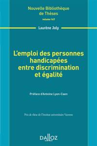 L'emploi des personnes handicapées entre discrimination et égalité