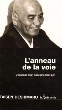 L'anneau de la voie : l'essence d'un enseignement zen