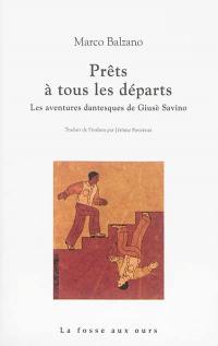 Prêts à tous les départs : les aventures dantesques de Giusè Savino