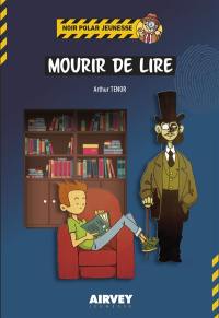 Mourir de lire