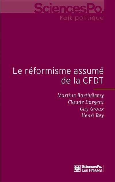 Le réformisme assumé de la CFDT : enquête auprès des adhérents