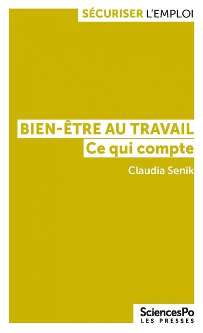 Bien-être au travail : ce qui compte