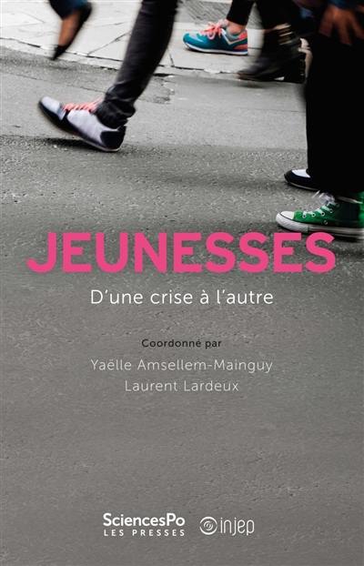 Jeunesses, d'une crise à l'autre