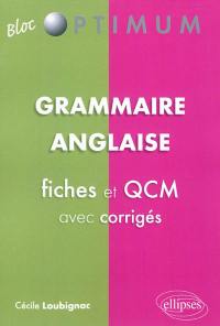 Grammaire anglaise : fiches et QCM avec corrigés