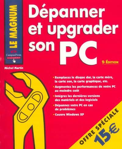 Dépanner et upgrader son PC