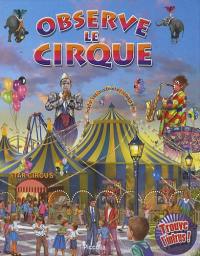 Observe le cirque