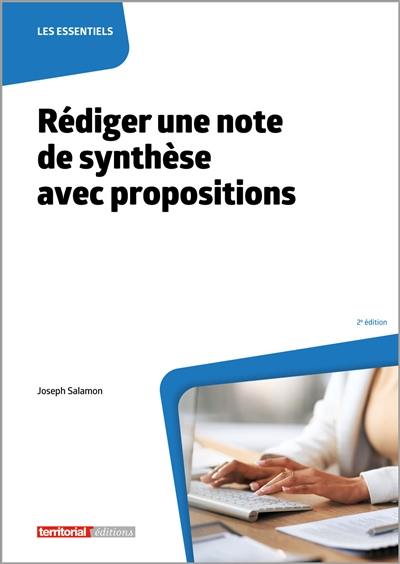 Rédiger une note de synthèse avec propositions